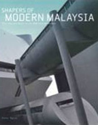 Shapers of Modern Malaysia